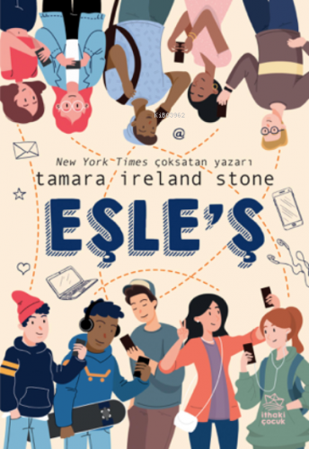 Eşle’ş | Tamara Ireland Stone | İthaki Çocuk Yayınları