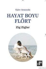 Eşler Arasında Hayat Boyu Flört | Zig Ziglar | Aura Kitapları