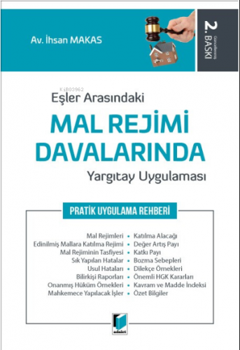 Eşler Arasındaki Mal Rejimi Davalarında Yargıtay Uygulaması | İhsan Ma