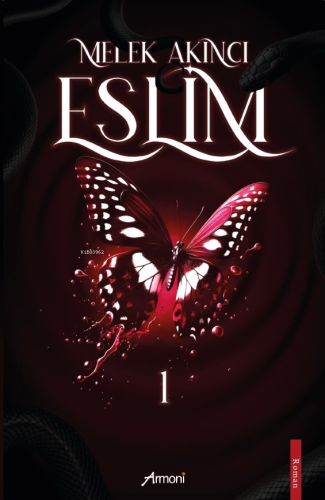 Eslim - 1 | Melek Akıncı | Armoni Yayınları