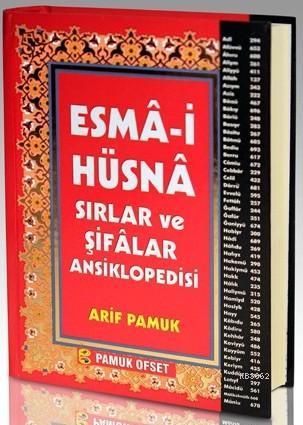 Esma-i Hüsna Sırlar ve Şifalar Ansiklopedisi (Dua-138, Büyük Boy, Cilt