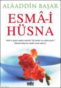 Esma-i Hüsna | Alaaddin Başar | Zafer Yayınları