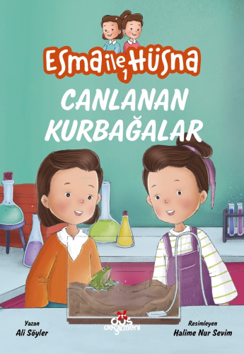 Esma ile Hüsna 1 - Canlanan Kurbağalar | Ali Söyler | Düş Değirmeni