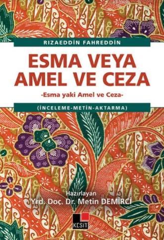 Esma veya Amel ve Ceza | Metin Demirci | Kesit Yayınları