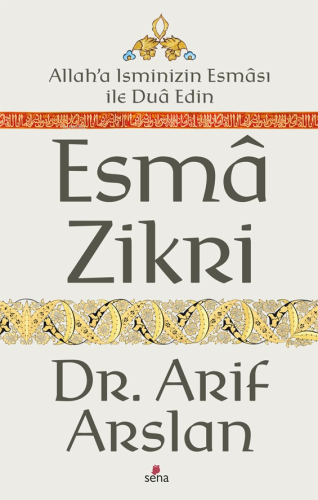 Esma Zikri | Arif Arslan | Sena Yayınları