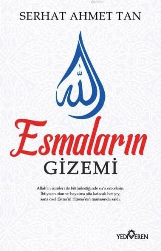 Esmaların Gizemi | Serhat Ahmet Tan | Yediveren Yayınları