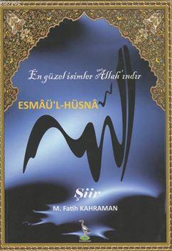 Esmaü'l-Hüsna; En Güzel İsimler Allah'ındır | M. Fatih Kahraman | Turn