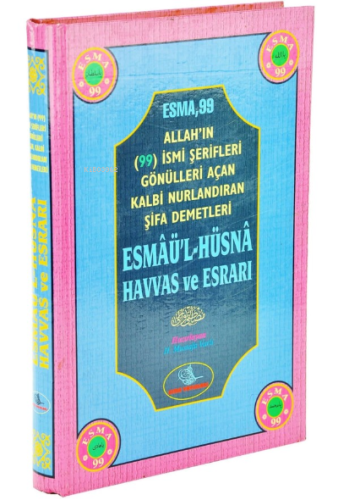 Esmaül Hüsna Havas ve Esrarı | Mustafa Varlı | Esma Yayınları