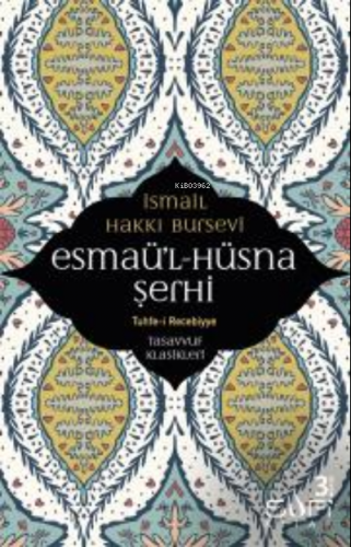 Esmaü'l - Hüsna Şerhi | İsmail Hakkı Bursevi | Sufi Kitap