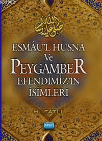 Esmaül Hüsna ve Peygamber Efendimizin İsimleri; CepBoy | Hamza Tatlı |