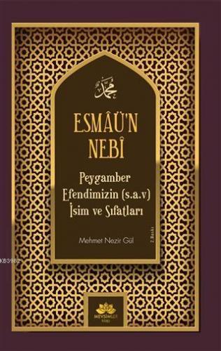 Esmaü'n Nebi Peygamber Efendimizin(Sav) İsim ve Sıfatları | Mehmet Nez