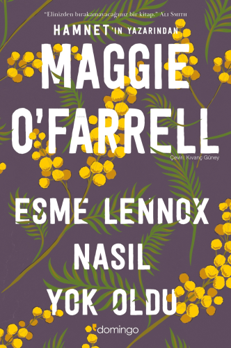 Esme Lennox Nasıl Yok Oldu | Maggie O'Farrell | Domingo Yayınevi