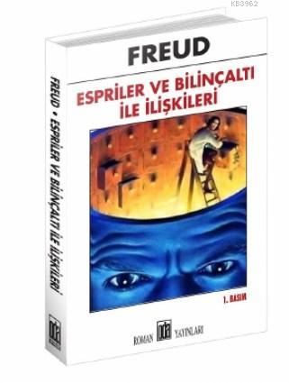 Espiriler ve Bilinçaltı | Freud | Oda Yayınları