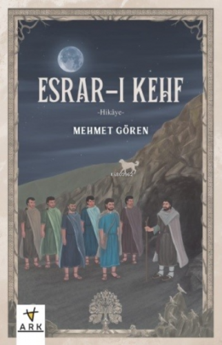 Esrar-ı Kehf | Mehmet Gören | Ark Kitapları