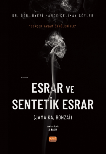 Esrar ve Sentetik Esrar | Hande Çelikay Söyler | Nobel Bilimsel Eserle