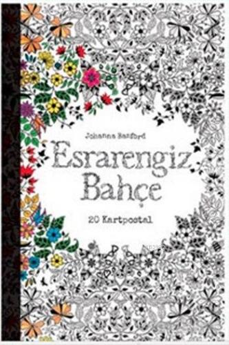 Esrarengiz Bahçe (20 Kartpostal) | Johanna Basford | Edam (Eğitim Danı