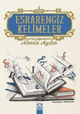 Esrarengiz Kelimeler | Almila Aydın | Altın Kitaplar