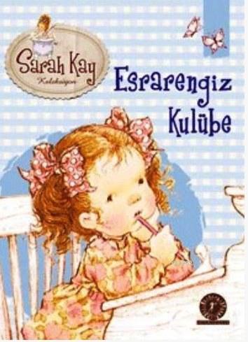 Esrarengiz Kulübe; Sarah Kay Koleksiyonu | Sarah Kay | Artemis Yayınla