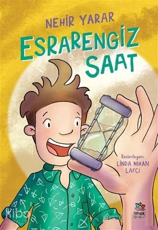 Esrarengiz Saat | Nehir Yarar | İthaki Çocuk Yayınları