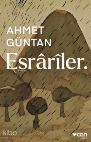 Esrariler | Ahmet Güntan | Can Yayınları