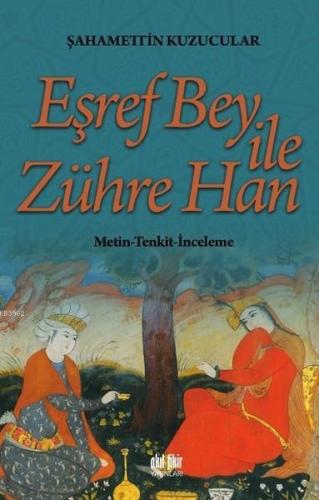 Eşref Bey İle Zühre Han | Şahamettin Kuzucular | Akıl Fikir Yayınları