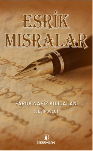 Esrik Mısralar | Faruk Nafiz Kılıçalan | İskenderiye Kitap