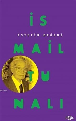 Estetik Beğeni | İsmail Tunalı | Fol Kitap