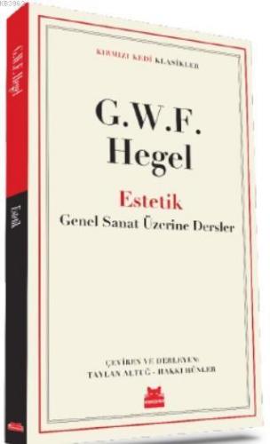 Estetik; Güzel Sanatlar Üzerine Dersler | Georg Wilhelm Friedrich Hege