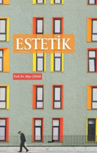 Estetik | Aliye Çınar | Paradigma Akademi Yayınları