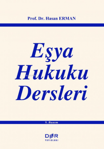 Eşya Hukuku Dersleri | Hasan Erman | Der Yayınları