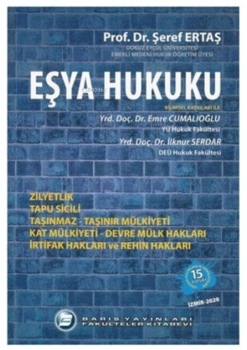 Eşya Hukuku | Şeref Ertaş | Barış Yayınları/Fakülteler Kitabevi