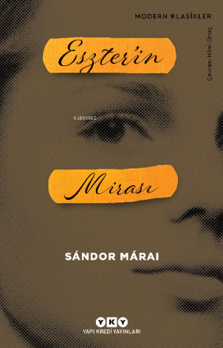 Eszter'in Mirası | Sandor Marai | Yapı Kredi Yayınları ( YKY )