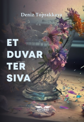 Et Duvar Ter Sıva | Deniz Toprakhava | Perseus Yayınevi