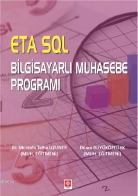 ETA SQL Bilgisayarlı Muhasebe Programı | Mustafa Talha Uzuner | Ekin K