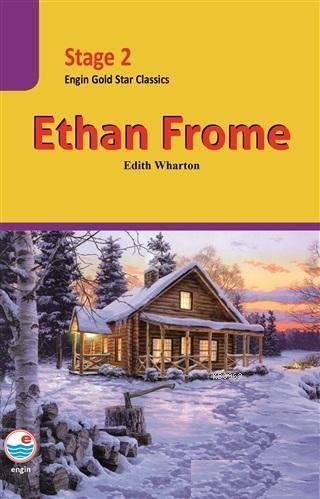 Ethan Frome Engin gold Star Classics Stage 2 | Edith Wharton | Engin Y