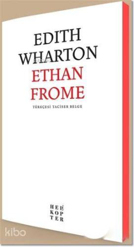 Ethan Frome | Edith Wharton | Helikopter Yayınları