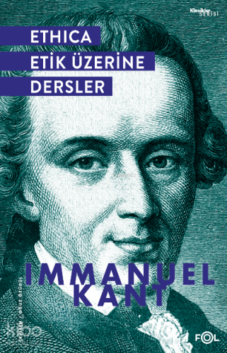 Ethica –Etik üzerine Dersler– | Immanuel Kant | Fol Kitap