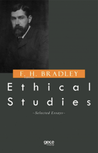 Ethical Studies | F. H. Bradley | Gece Kitaplığı Yayınları