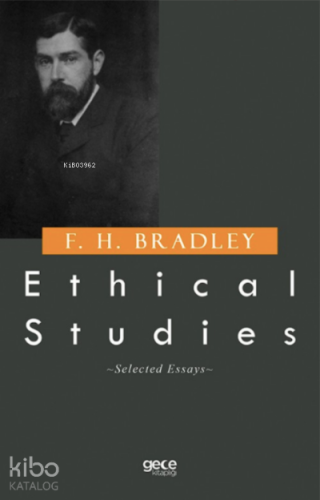 Ethical Studies | F. H. Bradley | Gece Kitaplığı Yayınları