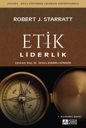 Etik Liderlik | Robert J. Starratt | Pegem Akademi Yayıncılık