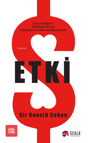 Etki | Sir Ronald Cohen | Scala Yayıncılık