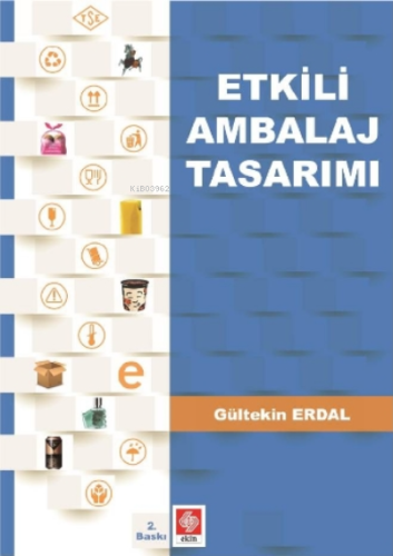 Etkili Ambalaj Tasarımı | Gültekin Erdal | Ekin Kitabevi Yayınları