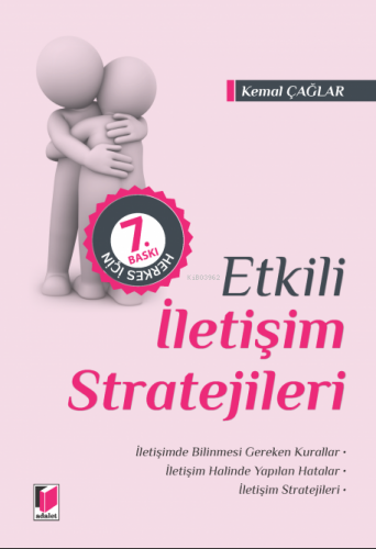 Etkili İletişim Stratejileri | Kemal Çağlar | Adalet Yayınevi