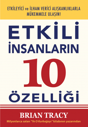 Etkili İnsanların 10 Özelliği | Brian Tracy | Saga Kitap