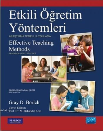 Etkili Öğretim Yöntemleri; Araştırma Temelli Uygulama | Gray D. Borich