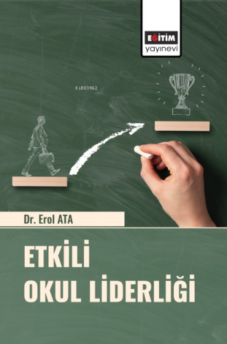 Etkili Okul Liderliği | Erol Ata | Eğitim Yayınevi