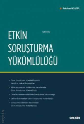 Etkin Soruşturma Yükümlülüğü | Batuhan Hoşgül | Seçkin Yayıncılık