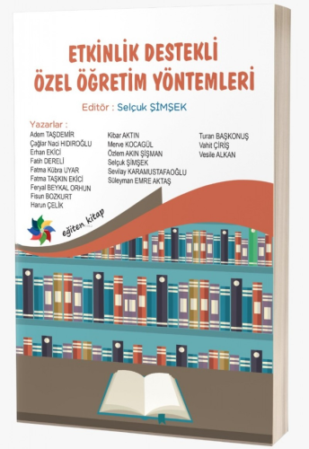 Etkinlik Destekli Özel Öğretim Yöntemleri | Selçuk Şimşek | Eğiten Kit