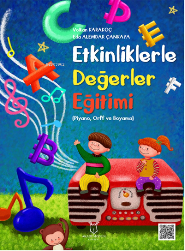 Etkinliklerle Değerler Eğitimi | Volkan Karakoç | Akademisyen Yayınevi