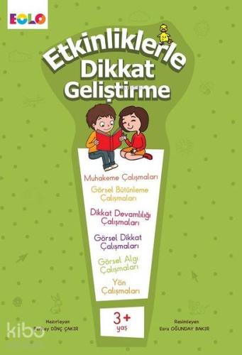 Etkinliklerle Dikkat Geliştirme 3+ Yaş | Berkay Dinç Çakır | Eolo Yayı